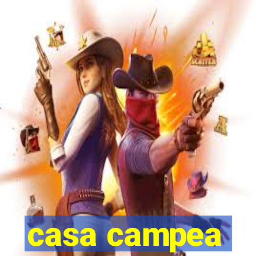 casa campea